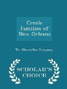 Creole Families of New Orleans - Scholar's Choice Edition