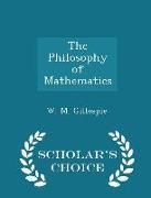 The Philosophy of Mathematics - Scholar's Choice Edition