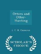 Otters and Otter-Hunting - Scholar's Choice Edition