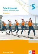 Schnittpunkt Mathematik 5. Arbeitsheft mit Lösungsheft Klasse 5. Differenzierende Ausgabe Nordrhein-Westfalen
