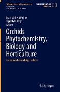 Orchids Phytochemistry, Biology and Horticulture