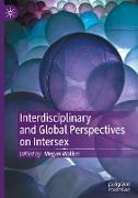 Interdisciplinary and Global Perspectives on Intersex