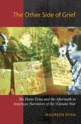 The Other Side of Grief: The Home Front and the Aftermath in American Narratives of the Vietnam War