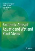 Anatomic Atlas of Aquatic and Wetland Plant Stems