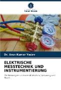 ELEKTRISCHE MESSTECHNIK UND INSTRUMENTIERUNG