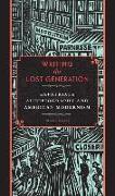 Writing the Lost Generation: Expatriate Autobiography and American Modernism