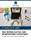 Das Online-Lernen und akademische Leistungen
