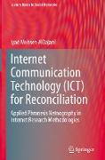 Internet Communication Technology (ICT) for Reconciliation