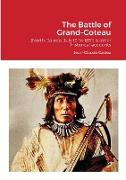 The Battle of Grand-Coteau (North Dakota, July 13-14 1851) & other historical accounts