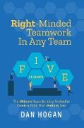 Right-Minded Teamwork in Any Team