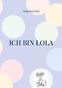 Ich bin Lola