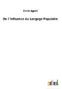 De l´Influence du Langage Populaire