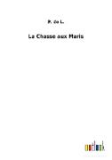 La Chasse aux Maris