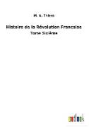 Histoire de la Révolution Francaise