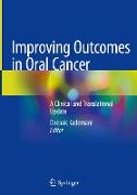 Improving Outcomes in Oral Cancer