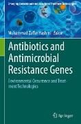 Antibiotics and Antimicrobial Resistance Genes