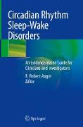 Circadian Rhythm Sleep-Wake Disorders