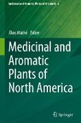 Medicinal and Aromatic Plants of North America