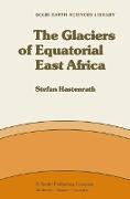 The Glaciers of Equatorial East Africa