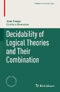 Decidability of Logical Theories and Their Combination