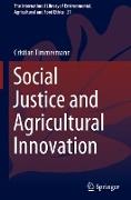 Social Justice and Agricultural Innovation