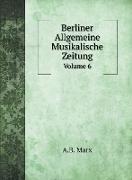 Berliner Allgemeine Musikalische Zeitung