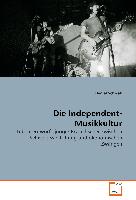 Die Independent-Musikkultur