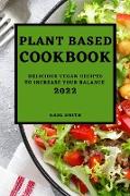 PLANT BASED COOKBOOK 2022