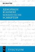 Kleinere sokratische Schriften (>Oikonomikos<, >Symposion<, >Apologie<)
