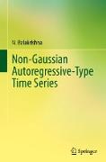 Non-Gaussian Autoregressive-Type Time Series