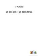 La Science et La Conscience