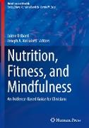 Nutrition, Fitness, and Mindfulness