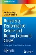 University Performance Before and During Economic Crises