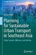 Planning for Sustainable Urban Transport in Southeast Asia