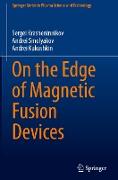 On the Edge of Magnetic Fusion Devices