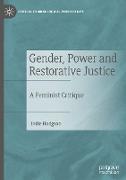 Gender, Power and Restorative Justice