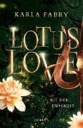 Lotus Love: Mit der Ewigkeit