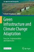 Green Infrastructure and Climate Change Adaptation