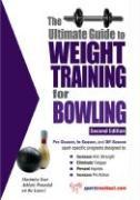 Ultimate Guide to Weight Training for Bowling