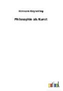 Philosophie als Kunst