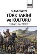 Islam Öncesi Türk Tarihi ve Kültürü