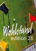 Wohlstand edition 21