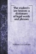 The student's law lexicon