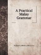 A Practical Malay Grammar