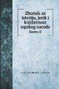 Zbornik za istoriju, jezik i knji¿evnost srpskog naroda
