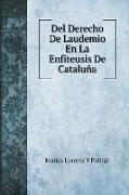 Del Derecho De Laudemio En La Enfiteusis De Cataluña