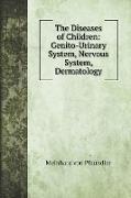 The Diseases of Children