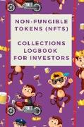 Non-Fungible Tokens (NFTs) Collections Logbook for Investors | NFT creator notepad | NFT trader notebook | NFT collector organiser | Trade planner | 50 pages, A5. Log and track your assets with with Elbook | NFTS