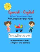 Spanish-English 60 Dolch Words/Learn to Read PreK-Kindergarten Sight Words
