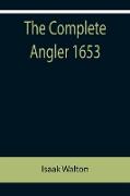 The Complete Angler 1653